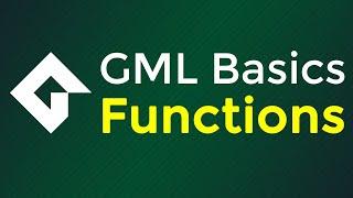 GMS2 Basics: FUNCTIONS (GameMaker Language)