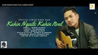 Kahin ngaile Kahin itval//Mimin Haokip//Lyric video//2020