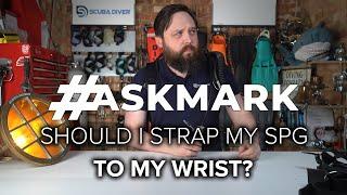 Should I Strap My SPG to My Wrist? #AskMark @BingSurjawan