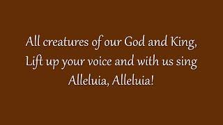 All Creatures of Our God and King (Grace Community Church)