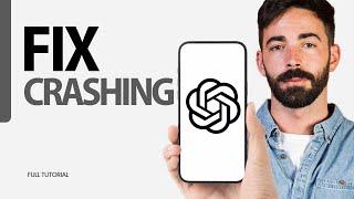 How To Fix Crashing On ChatGPT App 2024