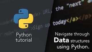 Navigate through data structures using Python