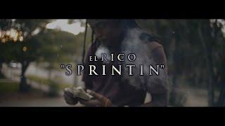 El Rico | "Sprintin" |(Official Video) | Dir. By @HotrodEOC