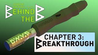 Behind the B by DynaVap Chapter 3