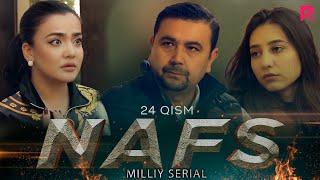 Nafs 24-qism (milliy serial) | Нафс 24-кисм (миллий сериал)