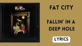 Fat City-Fallin’ In A Deep Hole/Lyrics 1972 (pre Starland Vocal Band)