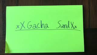 Sub to xXGacha SandXx