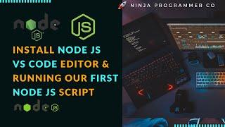 How to Install Node.js on Window 10 (2021) | (BHS) | YouTube Editor