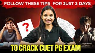 Best Tips to Crack CUET PG Exam | do this for 3 days | #trending #motivation #cuetexam #cuetpg2025