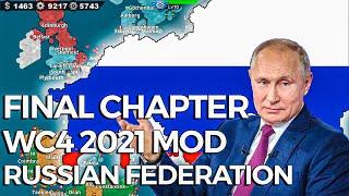 RUSSIAN FEDERATION: EUROPEAN CONQUEROR World Conqueror 4: Modern Day 2021 Mod