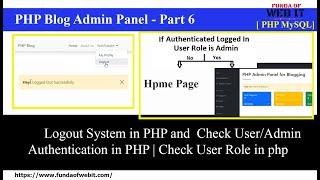 PHP Blog Admin Panel 6: User/Admin Authentication w/ Role in PHP & Logout System in PHP