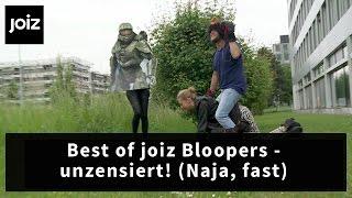 Best of joiz Bloopers - unzensiert! (Naja, fast)