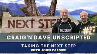 27. Craig'n'Dave "Unscripted" - Taking the next step