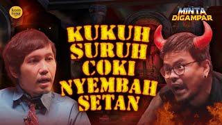 COKI PARDEDE GA SEPINTAR ITU! | MINTA DIGAMPAR EPS 56