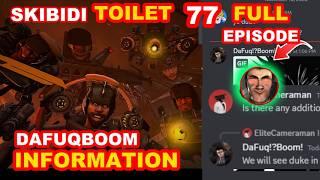 DAFUQBOOM NEW INFORMATION  SKIBIDI TOILET 77 (FULL EPISODE)