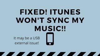 FIXED iTunes Library Doesn't Send or Sync Music to my iPhone Not Syncing