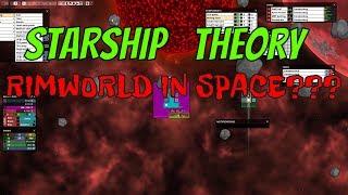 Starship theory getting started -  Rimworld in space - Starship Theory building tips