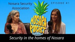 Nosara Podcast #1 - Nosara Security Association October Update