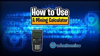 How To Use A Mining Caculator | whattomine.com