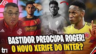 ️ Bastidores do Inter: Novo Xerife Chegando? Roger em Alerta!