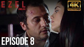 Ezel English Sub Episode 8 (Long Version)  (4K)