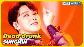 Dead drunk - SUNGMIN [Immortal Songs 2] | KBS WORLD TV 230826