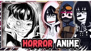 ||Creepypastas reacting to HORROR ANIME|| \\/// ◆Bielly - Inagaki◆