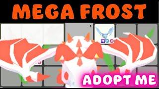 AMAZING!   I just traded for the FOURTH BEST pet in ADOPT ME!   A MEGA FROST  DRAGON!  #adoptme