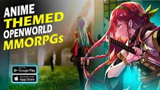 Top 10 Best Open World ANIME MMORPGs For Android/iOS 2023