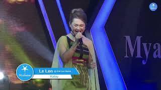 Myanmar Star Winner Song // Le Len