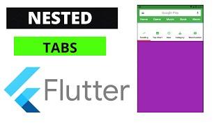 Flutter Tutorials - Flutter Nested Tabs |NESTED TABBAR IN FLUTTER