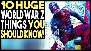 10 HUGE THINGS YOU NEED TO KNOW BEFORE YOU BUY WORLD WAR Z THE GAME!