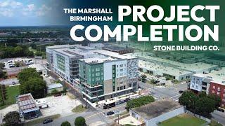 Stone Building Company: The Marshall Birmingham - Project Completion