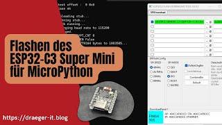 Flashen des ESP32-C3 Super Mini für MicroPython