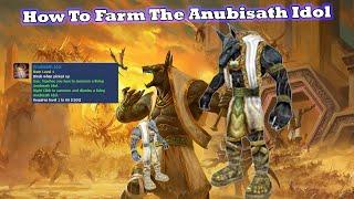 World of Warcraft How to Get/Farm the Anubisath Idol