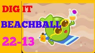 Dig it 22-13  (BEACHBALL )  Walkthrough or Solution