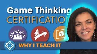 Game Thinking Certification: Why I teach this powerful product design system