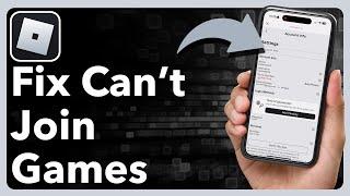 How To Fix Roblox Not Joining Mobile Games
