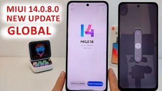 MIUI 14.0.8.0 NEW UPDATE GLOBAL XIAOMI  New features MIUI 15