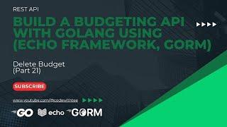 Rest API: Delete User Budgets Using GORM(Part 22)