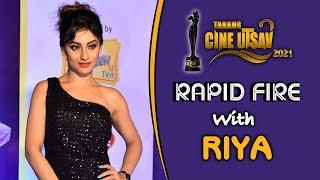 Rapid Fire With Riya  | Tarang Cine Utsav 2021