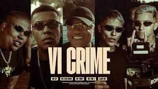 VI CRIME | RUAS DE SP - MC GP, MC Cebezinho, MC Vinny, Gabb MC e Vine7 (DJ GM e Oldilla)