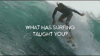 What Has Surfing Taught You? — Happy International Surfing Day