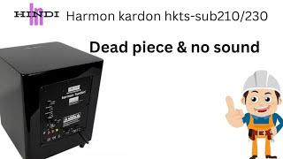 Harman Kardon hkts210/230 Dead Piece nosound problem solved successfully