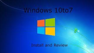 Installing and Reviewing Win10to7