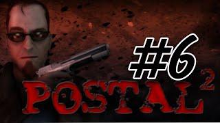 Postal 2 AWP-Delete Review Прохождение ►Четверг№1 ► #6