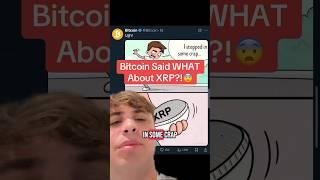 Bitcoin Said WHAT About XRP?!