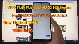 Vivo Y15A Y15S Android 12 FRP Bypass Tutorial | Easy Step-by-Step Guide (2025) | Without PC