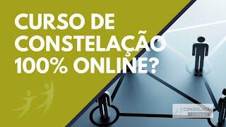 Existe Curso de Constelação 100% Online?