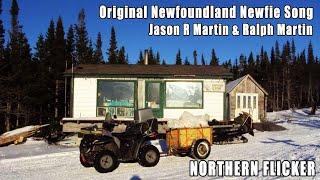 Jason R Martin Northern Flicker Newfie Music NL Music Newfoundland Music True Story Real Viral Song